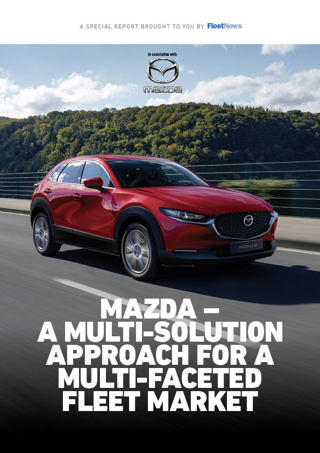 Mazda – A multi-solution approach for a multi-faceted fleet market. A Fleet News promotion