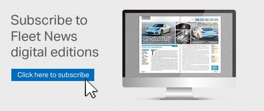 Subscribe to Fleet News digital editions ad Subscribe to Fleet News digital editions ad